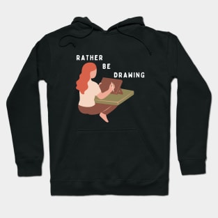 Rather be painting T-Shirt, Hoodie, Apparel, Mug, Sticker, Gift design Hoodie